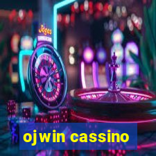 ojwin cassino